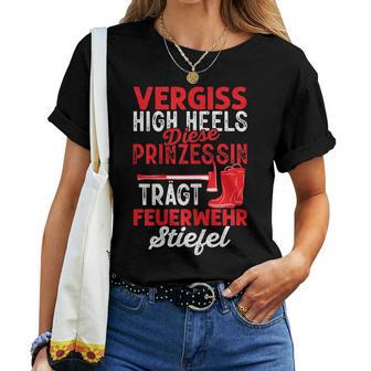 Women's Diese Prinzessin Trägt Feuerwehr Stiefel German T-shirt Frauen - Geschenkecke