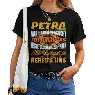 Women's First Name Petra Personalised Name T-shirt Frauen - Geschenkecke