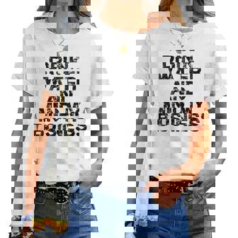 Buvez De L'eau Et Faites Attention À Mon Entreprise T-shirt femme - Cadeauxyz