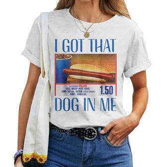 Retrointage I Got-That Dog In Me Hotdog Women's T-shirt Frauen - Geschenkecke