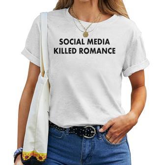 Social Media Killed Romance Gray T-shirt Frauen - Geschenkecke