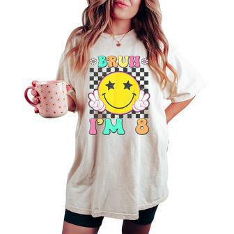 Bruh I'm 8 Groovy 8Th Birthday 8 Years Old Girls Boys Women's Oversized Comfort T-shirt - Thegiftio UK
