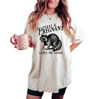 Feral And Pregnant Racoon Maternity Mom To Be Women's Oversized Comfort T-shirt - Thegiftio UK