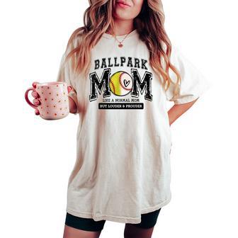 Loud Proud Ballpark Mom Baseball Softball Mama Cute Women's Oversized Comfort T-shirt - Thegiftio