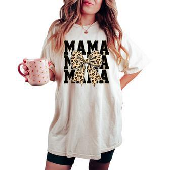 Mama Mom Coquette Bow Leopard Mom Mother's Day Women's Oversized Comfort T-shirt - Thegiftio UK