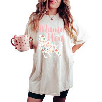 Mum Hen Chicken Mother Flowers Mother's Day Women's Oversized Comfort T-shirt - Thegiftio UK