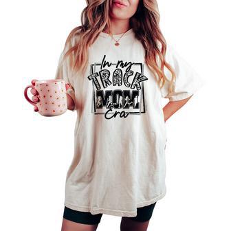 In My Track Mom Era Groovy Retro Track Mom Mother's Day Women's Oversized Comfort T-shirt - Thegiftio UK