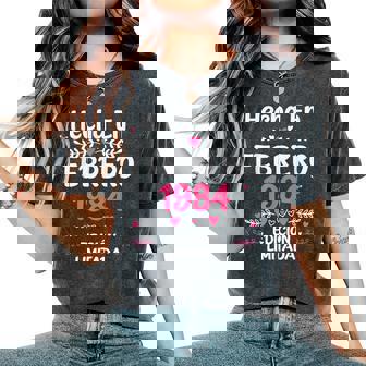 41 Cumpleaños 41 Años Hecha En 1984 Febrero Camiseta extragrande cómoda para mujer - Regaloses