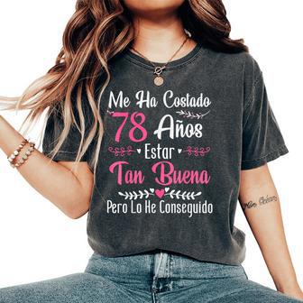 78 Cumpleaños 78 Años Hecha En 1947 Regalos Camiseta extragrande cómoda para mujer - Regaloses
