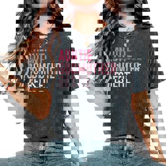 Auntie Godmother Bestie Aunt God Mother Bestie Women's Oversized Comfort T-Shirt | Mazezy