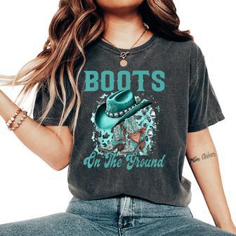Boots On The Ground Boot Cowboy Western Cowgirl Women Women's Oversized Comfort T-Shirt - Thegiftio UK