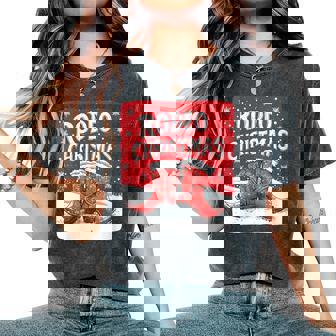 Cool Cowboy Boots And Rodeo Christmas Speech Women's Oversized Comfort Colors T-Shirt - Monsterry