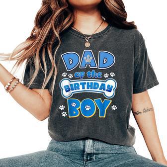 Dad And Mom Birthday Boy Dog Family Matching Women's Oversized Comfort T-Shirt - Thegiftio UK