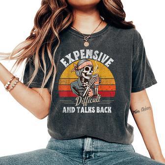 Expensive Difficult And Talks Back Mom Skeleton Women's Oversized Comfort T-Shirt - Thegiftio UK