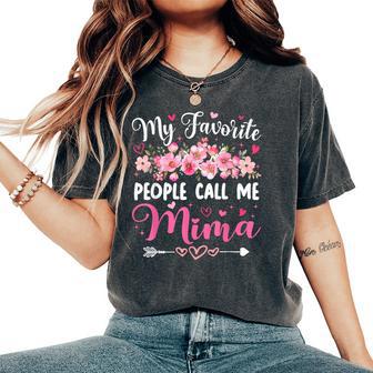 My Favorite People Call Me Mima Floral Mother's Day Women Women's Oversized Comfort T-Shirt - Thegiftio UK