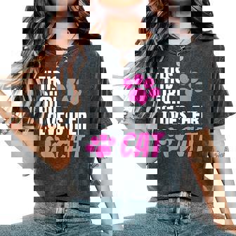This Girl Loves Her Cat Women's Oversized Comfort T-Shirt - Seseable
