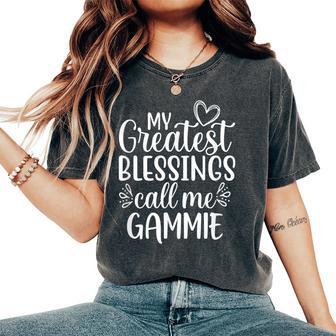My Greatest Blessings Call Me Gammie Grandmother Grandma Women's Oversized Comfort T-Shirt - Thegiftio UK
