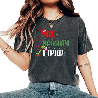 Groovy Nice Naughty I Tried Christmas 2024 Santa Claus Meme Women's Oversized Comfort T-Shirt - Thegiftio UK