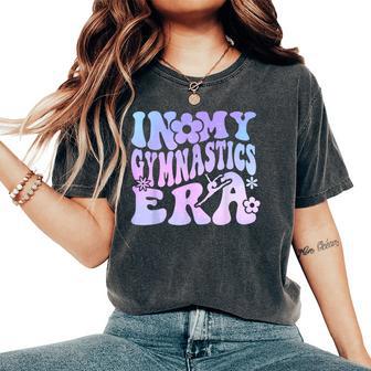 In My Gymnastics Era Gymnast Exercise Gymnastic Sport Girls Women's Oversized Comfort T-Shirt - Thegiftio
