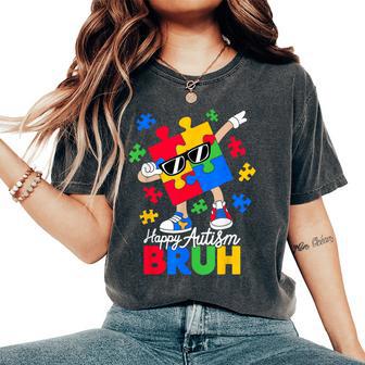Happy Autism Bruh I Wear Blue My Son Autism Awareness Mom Women's Oversized Comfort T-Shirt - Thegiftio UK