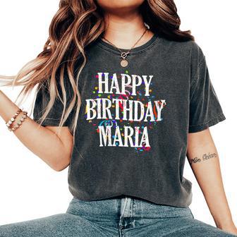 Happy Birthday Maria First Name Girls Colorful Bday Cuello Camiseta extragrande cómoda para mujer - Regaloses