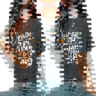 Helping Tiny Humans Do Big Things Special Education Teacher Women's Oversized Comfort T-Shirt | Mazezy