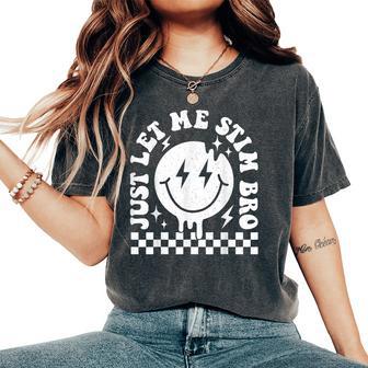 Just Let Me Stim Bro Groovy Let Me Stim Autism Awareness Boy Women's Oversized Comfort T-Shirt - Thegiftio UK