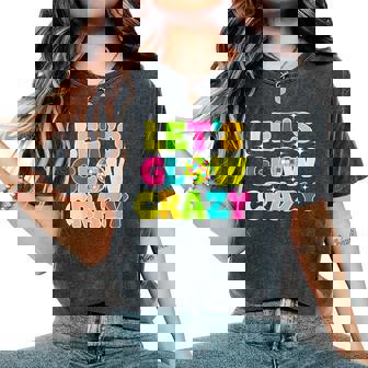 Let's Crazy Costume Birthday Party Glowing 80S 90S Men Women's Oversized Comfort T-Shirt - Thegiftio UK