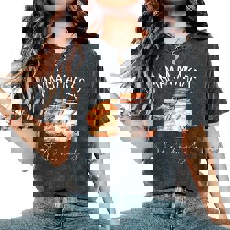 Mama Makes The Dough Sour Dough Bread Homemade Mom Women's Oversized Comfort T-Shirt | Mazezy