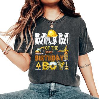 Mom Of The Birthday Construction Worker Boy Crew Bday Party Women's Oversized Comfort T-Shirt - Thegiftio UK