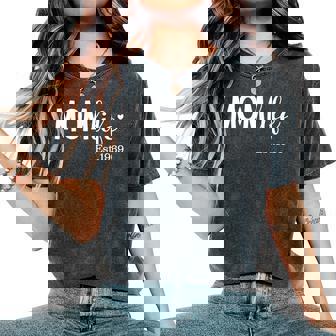 Mom Life Est 1969 For New Mom Mama Mommy For Mother's Day Women's Oversized Comfort T-Shirt - Seseable