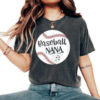 Nana Baseball Grandma Mother's Day Christmas Women's Oversized Comfort T-Shirt - Thegiftio UK
