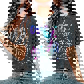 Oma Of The Birthday Mermaid Matching Family Mother's Day Women's Oversized Comfort T-Shirt | Seseable UK