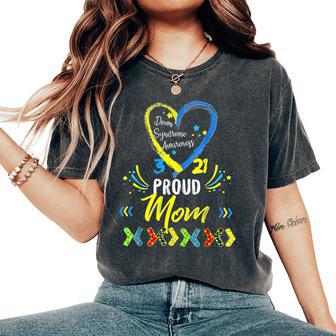 Proud Mom Down Syndrome Awareness Women's Oversized Comfort T-Shirt - Thegiftio UK