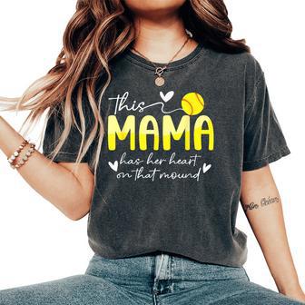 Proud Softball Pitcher Mom Of A Softball Pitcher Mama Women's Oversized Comfort T-Shirt - Thegiftio UK