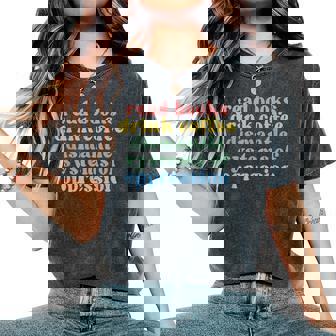 Read Books Drink Coffee Dismantle Systems Of Oppression Women's Oversized Comfort T-Shirt - Thegiftio UK