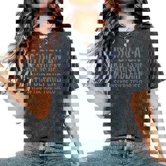 If You Can Read This My Girlfriend Says Your Too Close Women's Oversized Comfort Colors T-Shirt - Monsterry