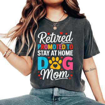 Retired Dog Mom Retirement Dog Lover Mama Women's Oversized Comfort T-Shirt - Thegiftio UK