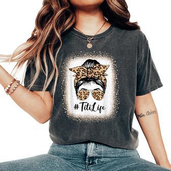 Titi Life Bleached Leopard Messy Bun Mother's Day Women's Oversized Comfort T-Shirt - Thegiftio UK