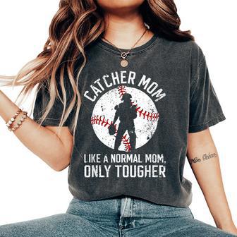 Tough Baseball Catcher Mom Of A Baseball Catcher Mama Women's Oversized Comfort T-Shirt - Thegiftio UK