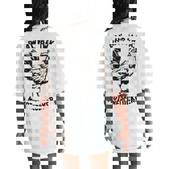 Chicken Bawk Mother Clucker Chicken Mom Chicken Dad Women's Oversized Comfort T-Shirt Back Print - Seseable