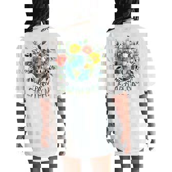 Make Earth Day Every Day Cute Earth Day Girls Women's Oversized Comfort T-Shirt Back Print - Seseable