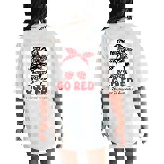 Go Red For American Heart Disease Awareness Messy Bun Women's Oversized Comfort T-Shirt Back Print | Mazezy