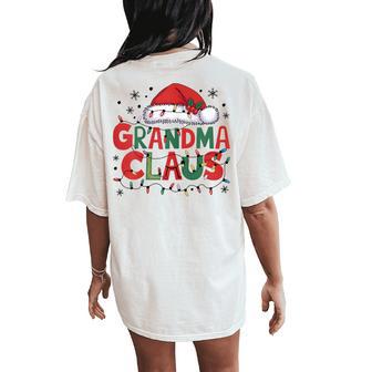 Grandma Claus Xmas Santa Matching Family Christmas Pajamas Women's Oversized Comfort T-Shirt Back Print - Thegiftio UK