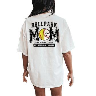 Loud Proud Ballpark Mom Baseball Softball Mama Cute Women's Oversized Comfort T-Shirt Back Print - Thegiftio UK