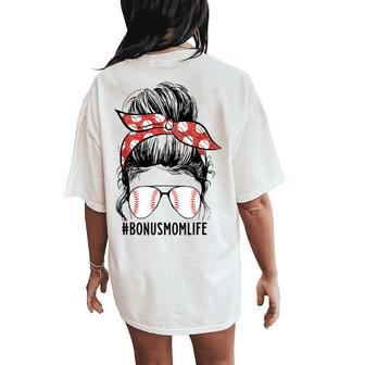 Messy Bun Bonus Mom Life Baseball Bonus Mom Mother's Day Women's Oversized Comfort T-Shirt Back Print - Thegiftio UK
