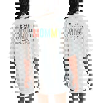 Promoted To Mommy Mama Est 2025 Soon To Be Mom Women's Oversized Comfort T-Shirt Back Print - Seseable