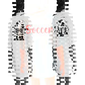 Soccer Nana Grandma Nana Of A Soccer Player Nana Women's Oversized Comfort T-Shirt Back Print - Seseable