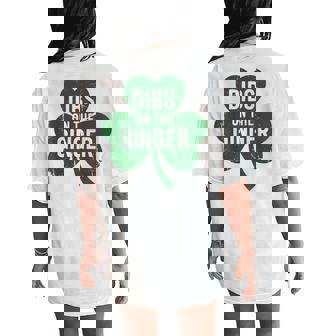 St Patrick Day Dibs On The Ginger Irish Redhead Women's Oversized Comfort T-Shirt Back Print - Seseable
