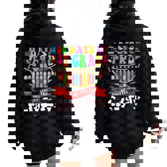 100 Days Of 1St Grade Got Me Feeling Cray Cray First Grade Women Oversized Hoodie Back Print - Seseable